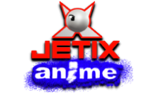 Jetix Anime