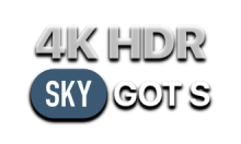 SKY High Got S 4K HDR