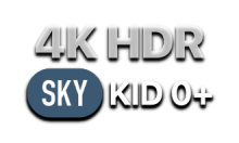 SKY High Kid 0+ 4K HDR