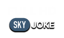 SKY High Joke FHD