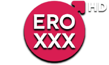 Eroxxx HD