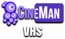 CineMan VHS