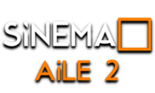 SINEMA AILE 2 HD [TR]