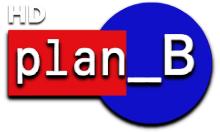 Plan B HD