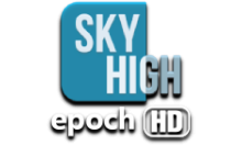 SKY HIGH Epoch HD