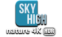 SKY HIGH Nature 4K HDR