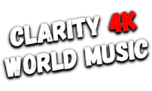 Clarity4K World Music