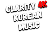 Clarity4K Korean Music