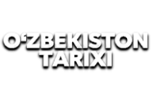 Uzbekiston Tarixi HD [UZ]