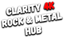 Clarity4K Rock and Metal Hub