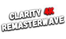 Clarity4K RemasterWave