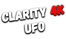 Clarity4k UFO