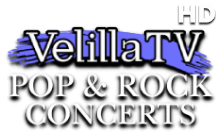 Velilla TV Pop and Rock Concerts HD